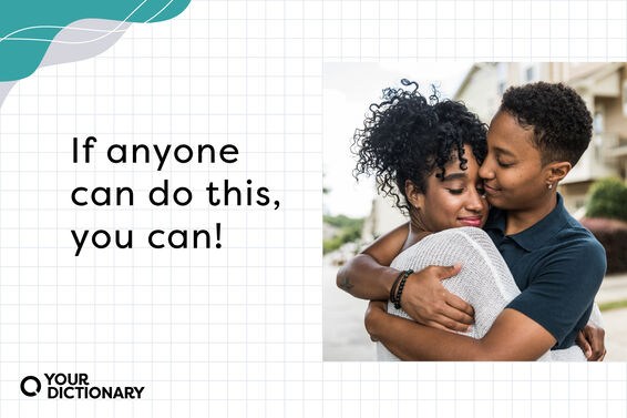 "If anyone can do this, you can" quote from the article